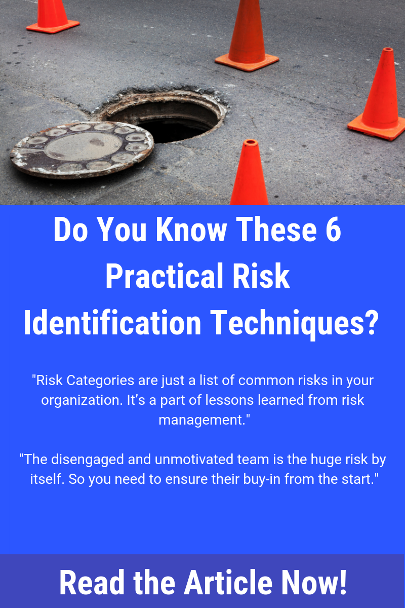 How to identify risks? What risk identification techniques to use? This article explains six easy to use techniques you can apply on your project. As a project manager, you need to know these.